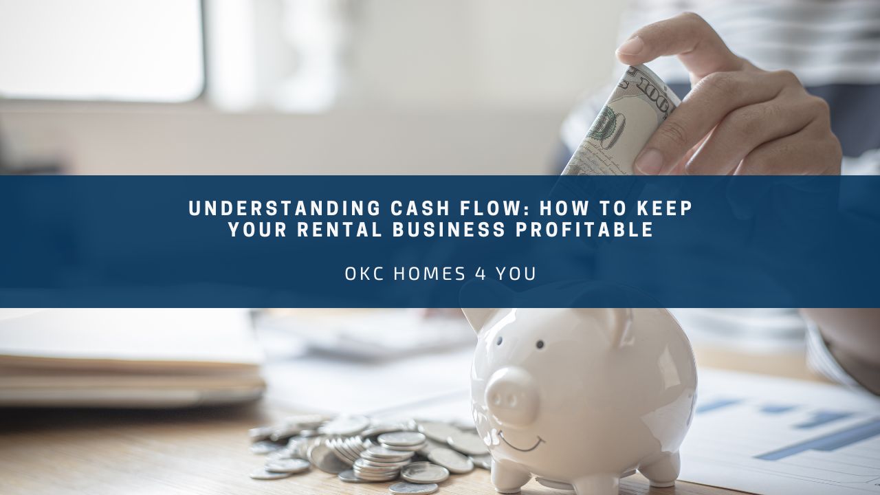 Understanding Cash Flow: How to Keep Your Rental Business Profitable